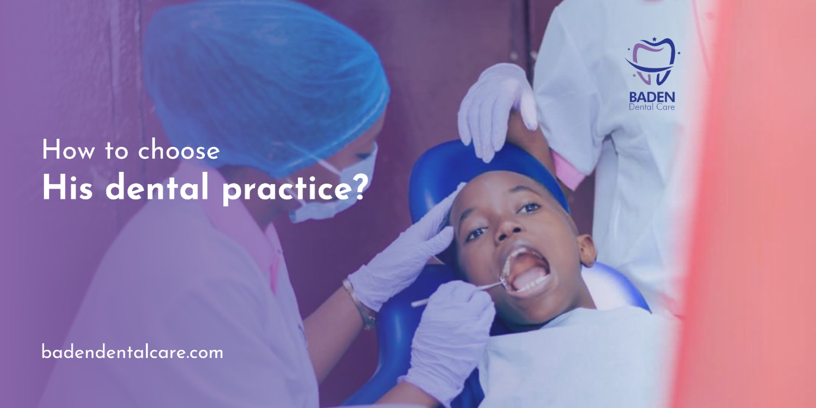 How to choose your dental practice